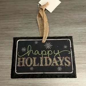 NEW Happy Holidays slate ornament